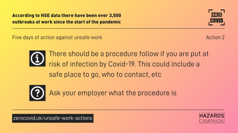 A graphic saying: There should be a procedure follow if you are put at risk of infection by Covid-19. This could include a safe place to go to, who to contact etc. Ask your employer what the procedure is.