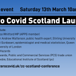 Zero Covid Scotland launch event 10am-2pm Saturday 13 March